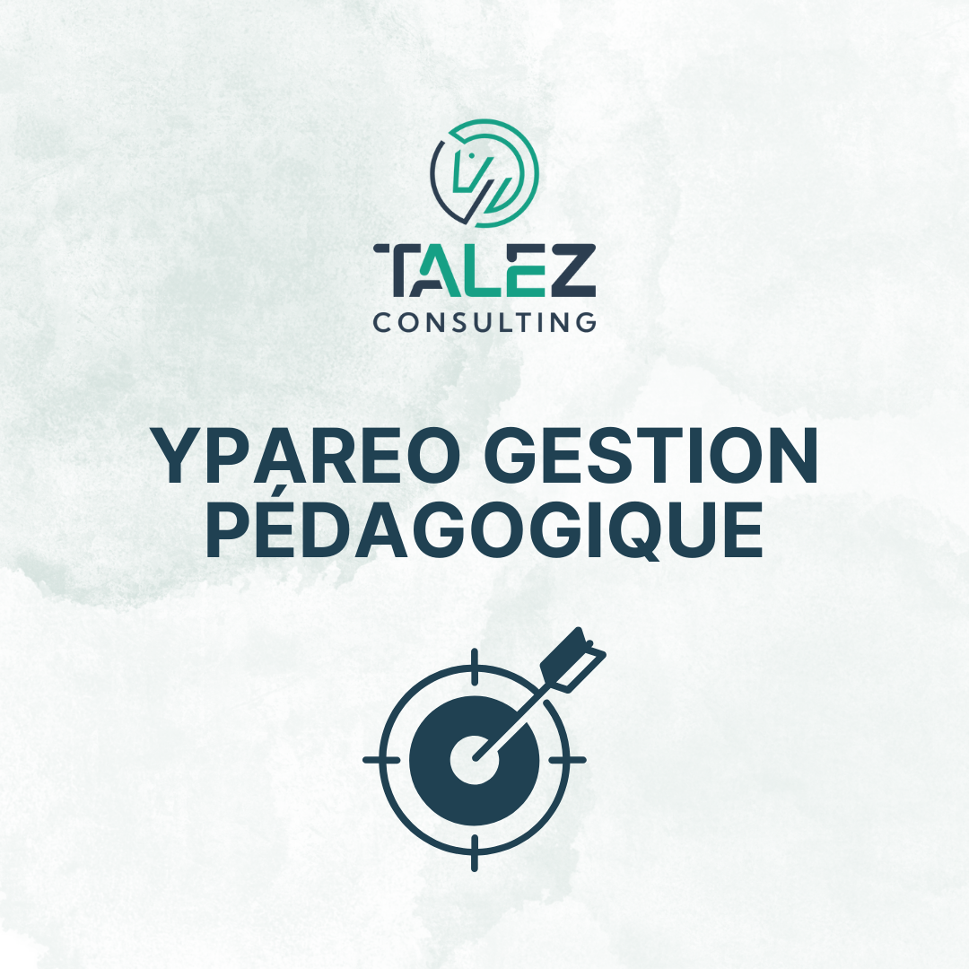Formation Yparéo Gestion Pédagogique par Talez Consulting